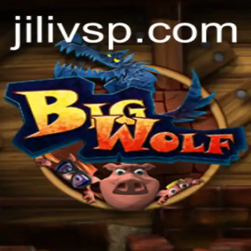 Exploring BigWolf: A Captivating Game Adventure With JILIVS