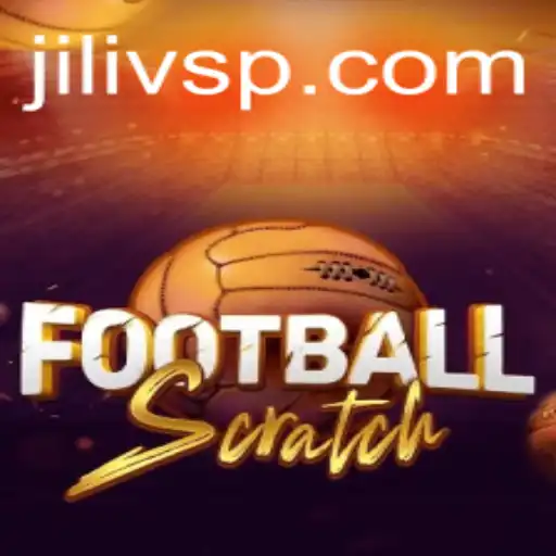 Exploring the Exciting World of FootballScratch and the JILIVS Challenge