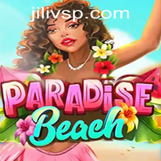 Exploring the Enchanting World of ParadiseBeach and the Role of JILIVS